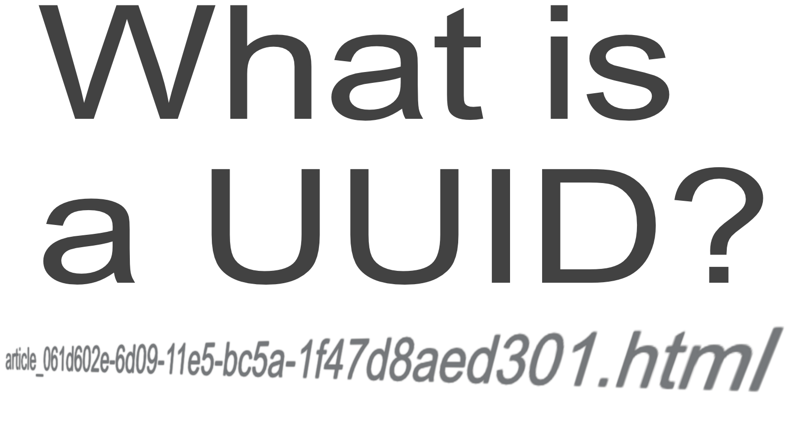 What is a UUID and how do I use it?